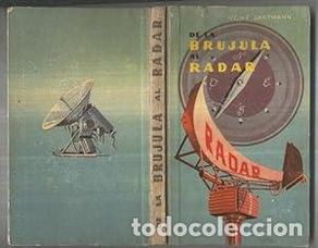 books: DE LA BRÚJULA AL RADAR - Gartmann,Heinz